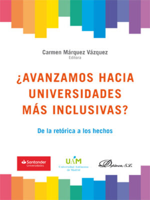 cover image of ¿Avanzamos hacia universidades más inclusivas? De la retórica a los hechos